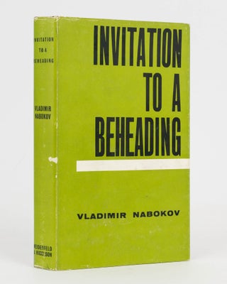 Item #122086 Invitation to a Beheading. Vladimir NABOKOV