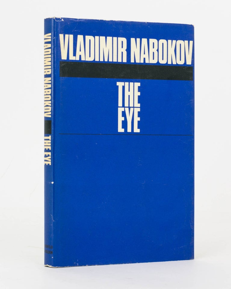 Item #122087 The Eye. A Novel. Vladimir NABOKOV.