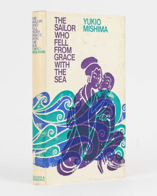 Item #122091 The Sailor who fell from Grace with the Sea. Yukio MISHIMA