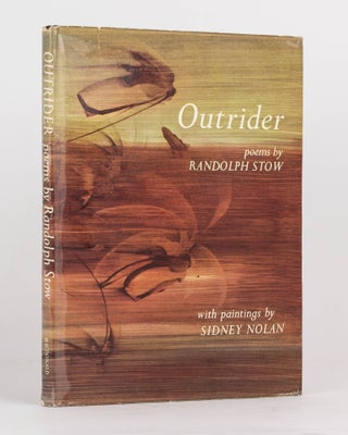 Item #122163 Outrider. Poems, 1956-1962. Sidney NOLAN, Randolph STOW