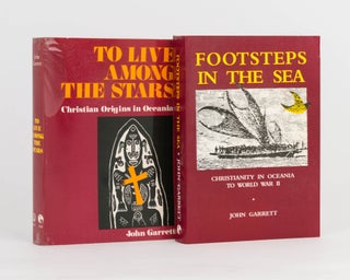 Item #122171 To Live among the Stars. Christian Origins in Oceania. [Together with] Footsteps in...