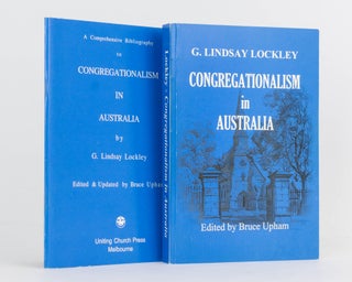 Item #122235 Congregationalism in Australia. Edited by Bruce Upham. [Together with]: A...