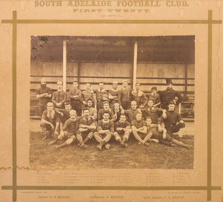 Item #122262 A vintage photograph of the 'South Adelaide Football Club. First Twenty. 1879'. 1879 South Adelaide Football Club.