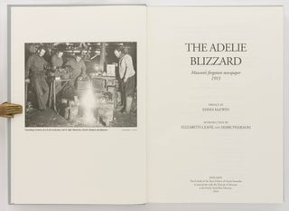 'The Adelie Blizzard'. Mawson's Forgotten Newspaper, 1913
