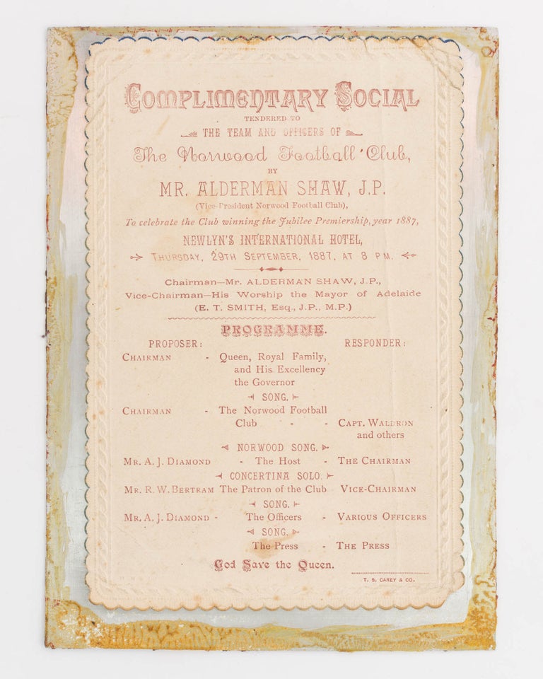 Item #122495 A programme for the 'Complimentary Social tendered to the Team and Officers of the Norwood Football Club ... to celebrate the Club winning the Jubilee Premiership, year 1887 ...'. 1887 Norwood Football Club.