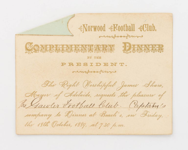 Item #122496 An invitation to the 'Norwood Football Club Complimentary Dinner ... on Friday the 18th October, 1889'. 1889 Norwood Football Club.