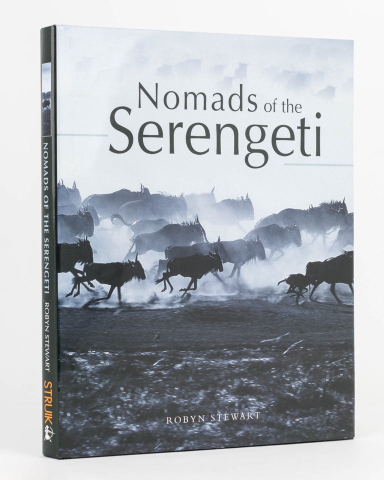 Item #122513 Nomads of the Serengeti. Robyn STEWART.