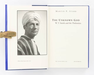 The Unknown God. W.T. Smith and the Thelemites