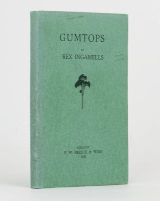 Item #122657 Gumtops [Poems]. Rex INGAMELLS