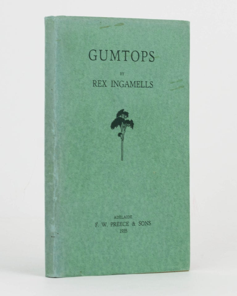 Item #122657 Gumtops [Poems]. Rex INGAMELLS.