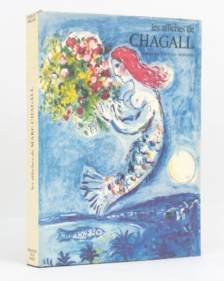 Item #122665 Les affiches de Marc Chagall. Marc CHAGALL, Charles SORLIER