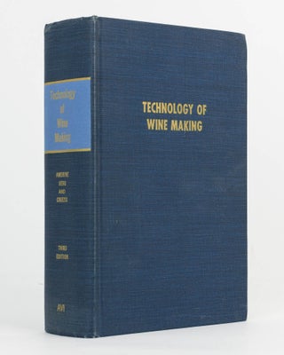 Item #122674 The Technology of Wine Making. M. A. AMERINE, H. W. BERG, W V. CRUESS