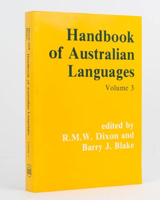 Item #122715 Handbook of Australian Languages. Volume 3. Djapu, a Yolngu Dialect; Yukulta; Uradhi...