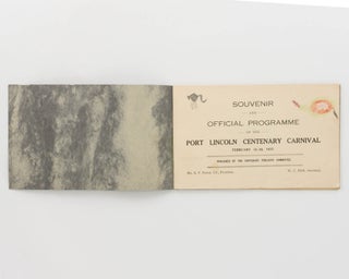 Souvenir and Official Programme of the Port Lincoln Centenary Carnival, February 12-20, 1937 [Port Lincoln for Health & Pleasure (cover title)]