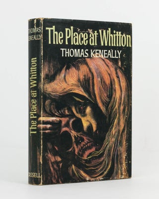 Item #122735 The Place at Whitton. Thomas KENEALLY