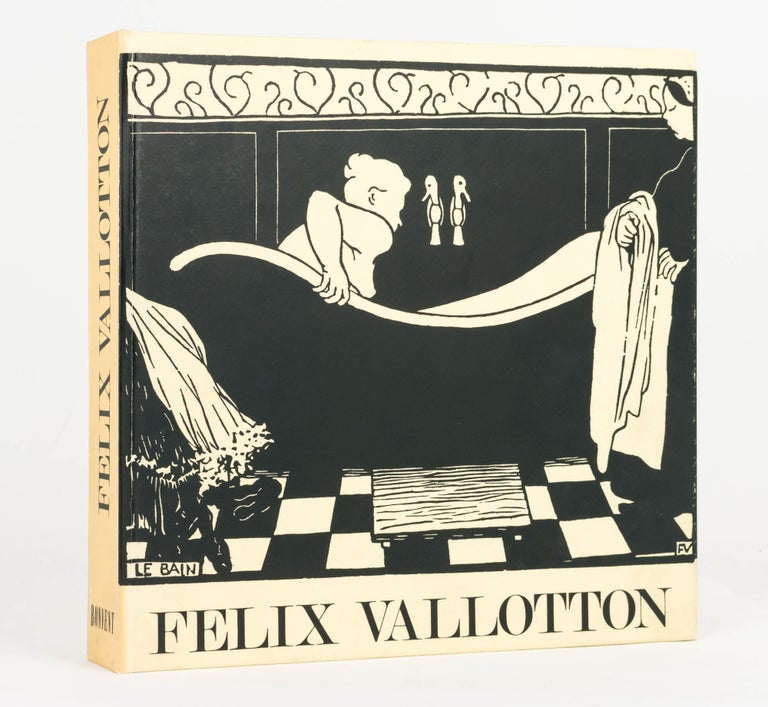 Item #122828 Felix Vallotton. Catalogue Raisonné de l'Oeuvre Gravé et Lithographié. Catalogue Raisonné of the Printed Graphic Work. Felix VALLOTTON, Maxime VALLOTTON, Charles GOERG.