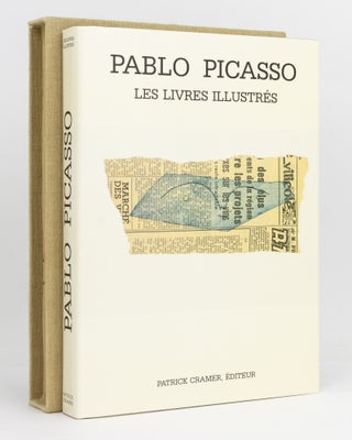 Item #122829 Pablo Picasso. Catalogue raisonné des livres illustrés. Pablo PICASSO, Sebastian...