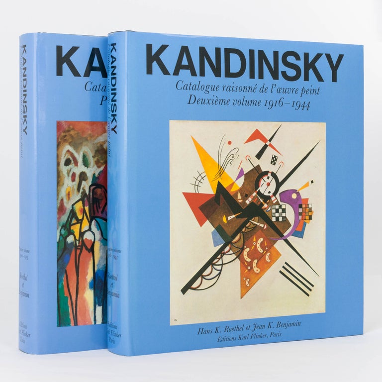 Item #122832 Kandinsky. Catalogue raisonné de l'Oeuvre peint [Oil Paintings]. Premier volume: 1900-1915. Deuxieme volume: 1914-1944. Wassily KANDINSKY, Hans K. ROETHEL, Jean K. Benjamin.