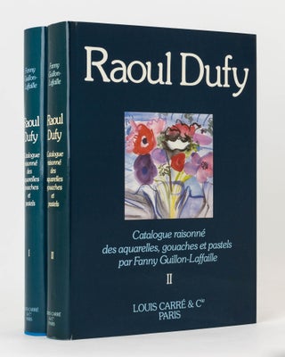 Item #122931 Raoul Dufy. Catalogue Raisonné des Aquarelles, Gouaches et Pastels. Raoul DUFY,...