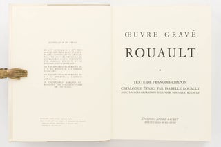 Oeuvre Gravé Rouault [Graphic Work]. Texte de François Chapon. Catalogue établi par Isabelle Rouault avec la Collaboration d'Olivier Nouaille Rouault