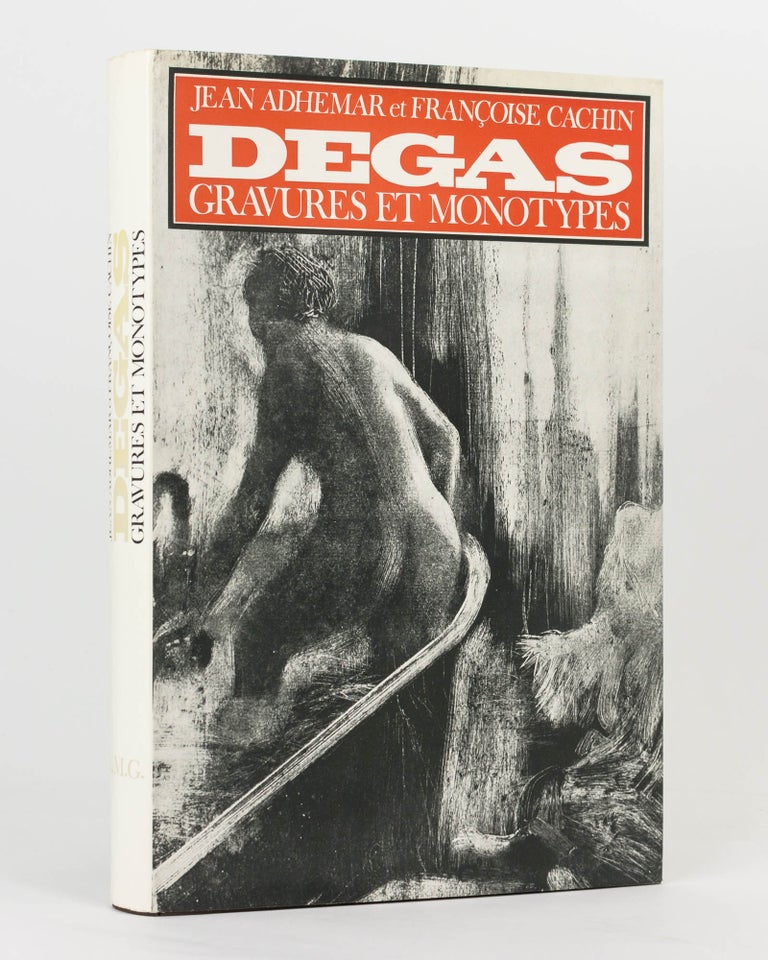 Item #122958 Edgar Degas. Gravures et Monotypes. Edgar DEGAS, Jean ADHEMAR, Francoise CACHIN.