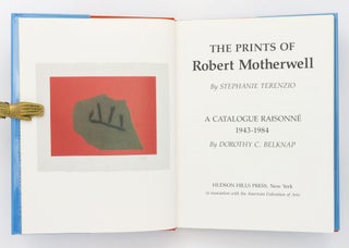 The Prints of Robert Motherwell. [Incorporating] BELKNAP, Dorothy C.: A Catalogue Raisonné, 1943-1984