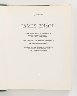 James Ensor. Illustrated Catalogue of his Engravings, their Critical Description, and Inventory of the Plates
