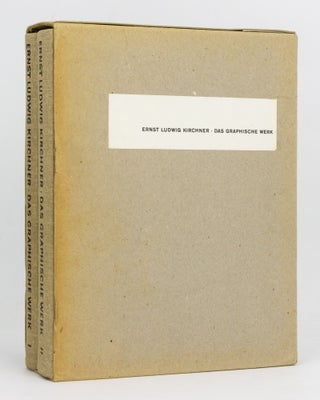 Ernst Ludwig Kirchner. Das Graphische Werk I: Katalog... II: Abbildungen