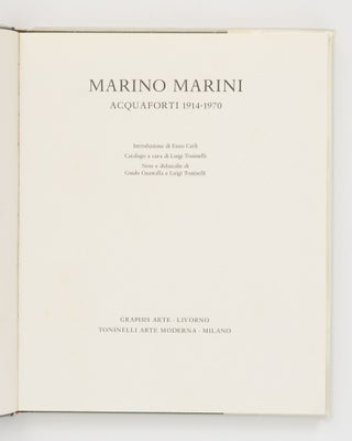 Marino Marini. Acquaforti, 1914-1970 [Tomo I]