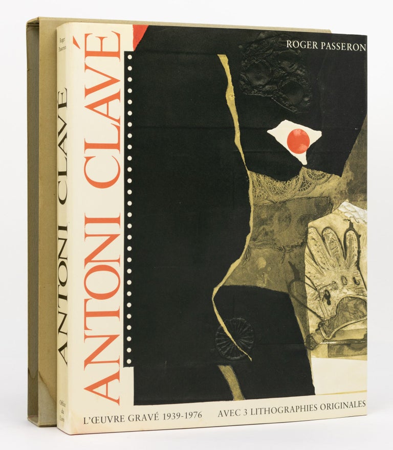 Item #123093 Antoni Clavé. L'oeuvre gravé, 1939-1976. Antoni CLAVE, Roger PASSERON.