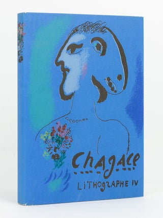 Item #123102 Chagall Lithographe 1969-1973 [Chagall Lithographe IV (dustwrapper title)]. Marc...