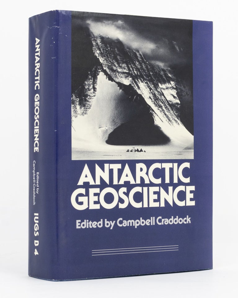 Item #123137 Antarctic Geoscience. Campbell CRADDOCK.