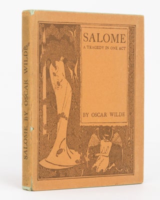 Item #123200 Salome. A Tragedy in One Act. Translated from the French of Oscar Wilde. Oscar WILDE