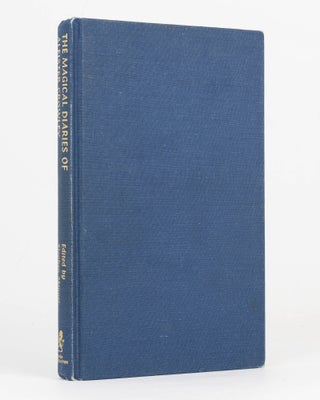 Item #123210 The Magical Diaries of Aleister Crowley [The Beast 666 in Tunisia 1923]. Edited by...