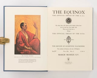 The Equinox... The Official Organ of the O.T.O. The Review of Scientific Illuminism. Volume III, Number I