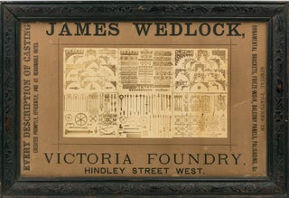 Item #123428 James Wedlock. Victoria Foundry, Hindley Street West. Every Description of Casting...