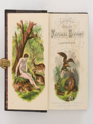Cassell's Popular Natural History. Volume 1: Mammalia ... Volume 2: Mammalia ... Volume 3: Birds ... Volume 4: Reptiles, Fishes ...
