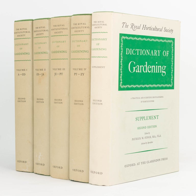 Item #123597 The Royal Horticultural Society Dictionary of Gardening. A Practical and Scientific Encyclopaedia of Horticulture. Edited by Fred J. Chittenden ... Second edition [in four volumes plus the Supplement]. Patrick M. SYNGE.