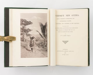 Picturesque New Guinea. With an Historical Introduction and Supplementary Chapters on the Manners and Customs of the Papuans