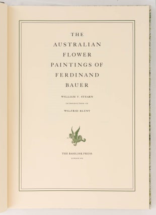 The Australian Flower Paintings of Ferdinand Bauer. With an Introduction by Wilfred Blunt