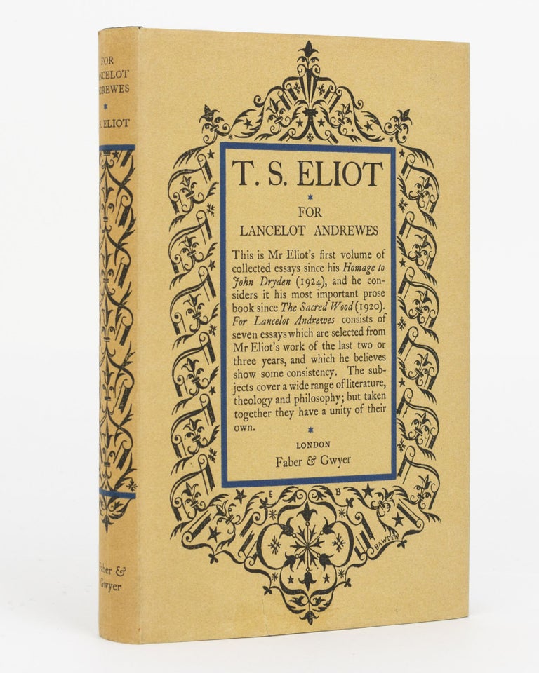 Item #123821 For Lancelot Andrewes. Essays on Style and Order. T. S. ELIOT.