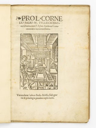 Item #123822 Pro L. Cornelio Balbo M. Tullii Ciceronis Oratio, cum F. Sylvii Ambiani Commentariis...