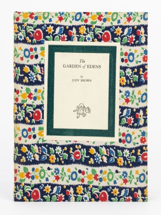 Item #123842 The Garden of Edens. Illustrated by Roderick Shaw. Barn on the Hill Press, Judy BROWN