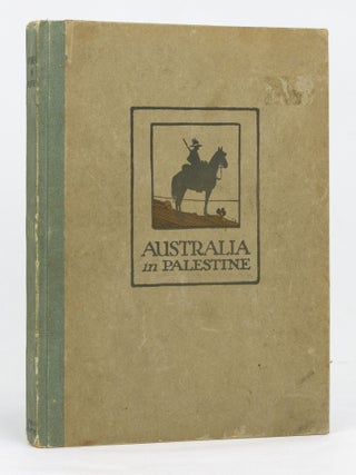 Item #123862 Australia in Palestine. Henry Somer GULLETT, Charles BARRETT