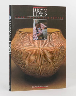 Item #123917 Lucy M. Lewis. American Indian Potter. Susan PETERSON