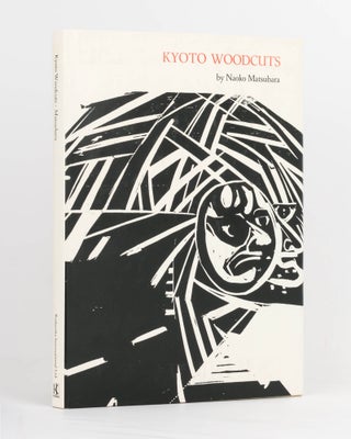 Item #123968 Kyoto Woodcuts. Naoko MATSUBARA