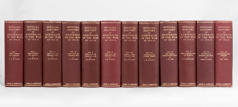 Item #124058 Official History of Australia in the War, 1914-1918 [the complete twelve-volume set]. Charles Edwin Woodrow BEAN.