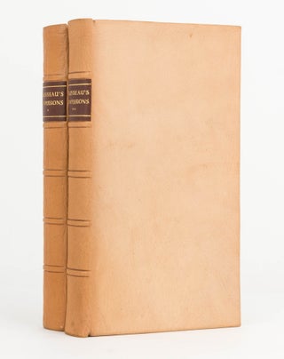 Item #124060 The Confessions of J.J. Rousseau, in an Anonymous English Version first published in...