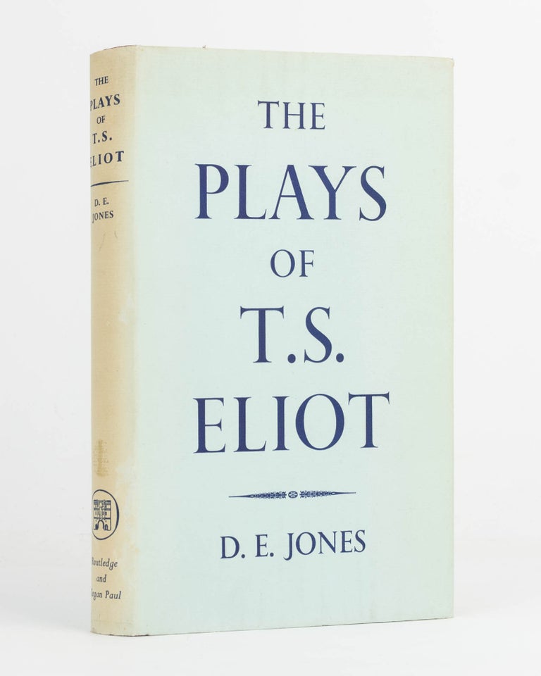 Item #124084 The Plays of T.S. Eliot. T. S. ELIOT, David E. JONES.