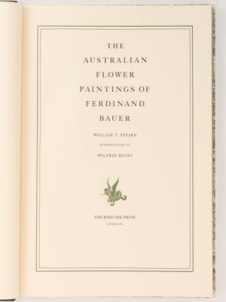 The Australian Flower Paintings of Ferdinand Bauer. With an Introduction by Wilfred Blunt